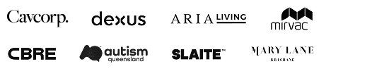 Trusted client logos including Cavcorp, Dexus, ARIA Living, Mirvac, CBRE, Autism Queensland, Slaite, and Mary Lane Brisbane