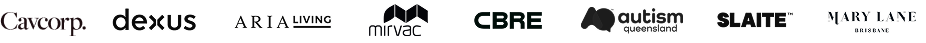 Trusted client logos including Cavcorp, Dexus, ARIA Living, Mirvac, CBRE, Autism Queensland, Slaite, and Mary Lane Brisbane