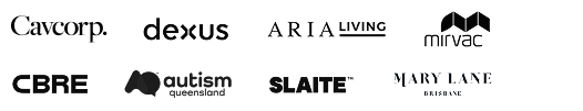 Trusted client logos including Cavcorp, Dexus, ARIA Living, Mirvac, CBRE, Autism Queensland, Slaite, and Mary Lane Brisbane